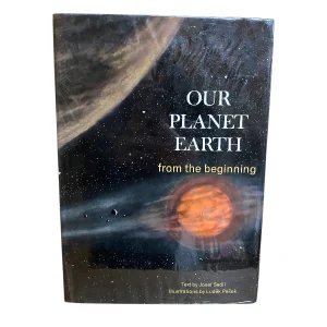 Our Planet Earth - From the Beginning
