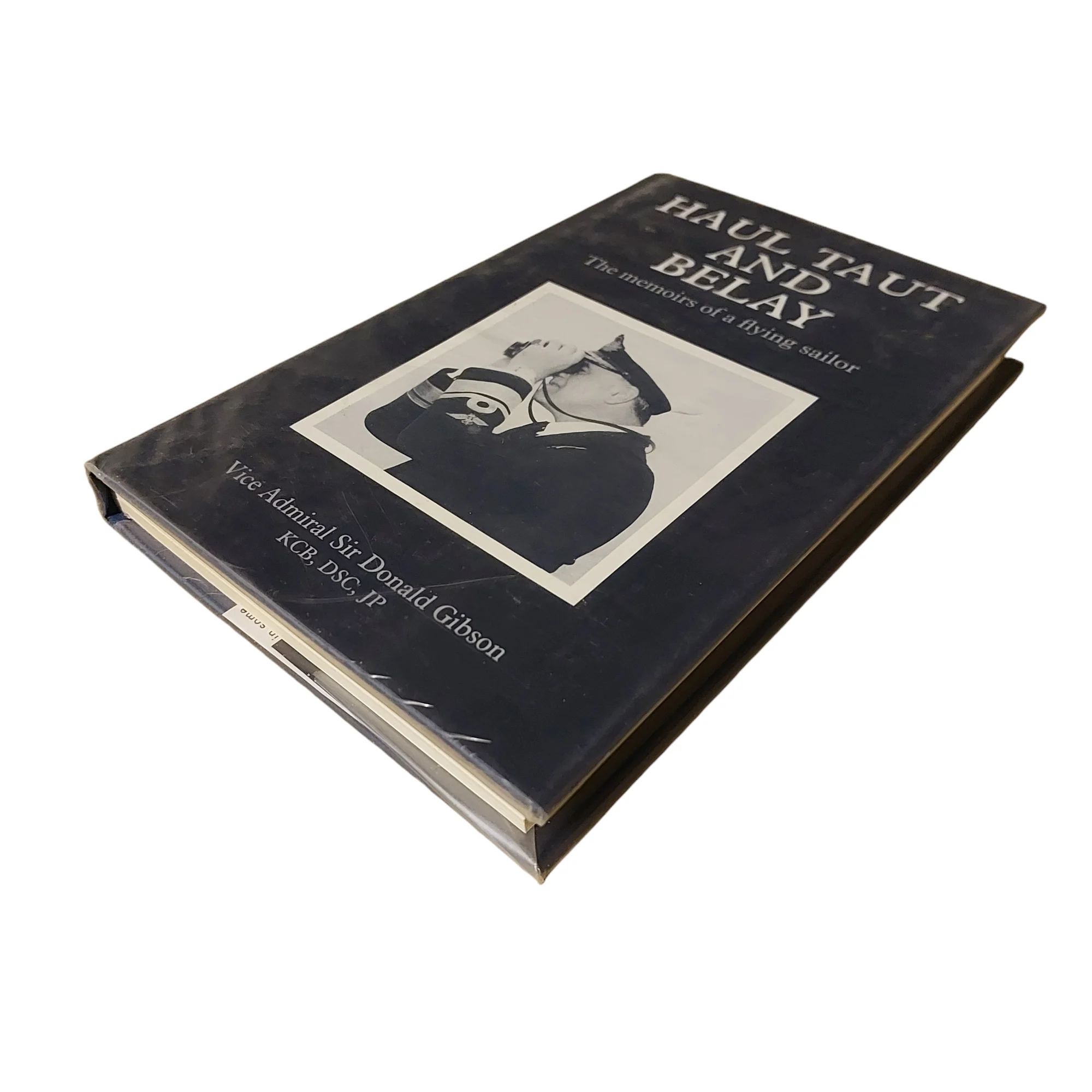 Haul Taut and Belay: Memoirs of a Flying Sailor - Image 3