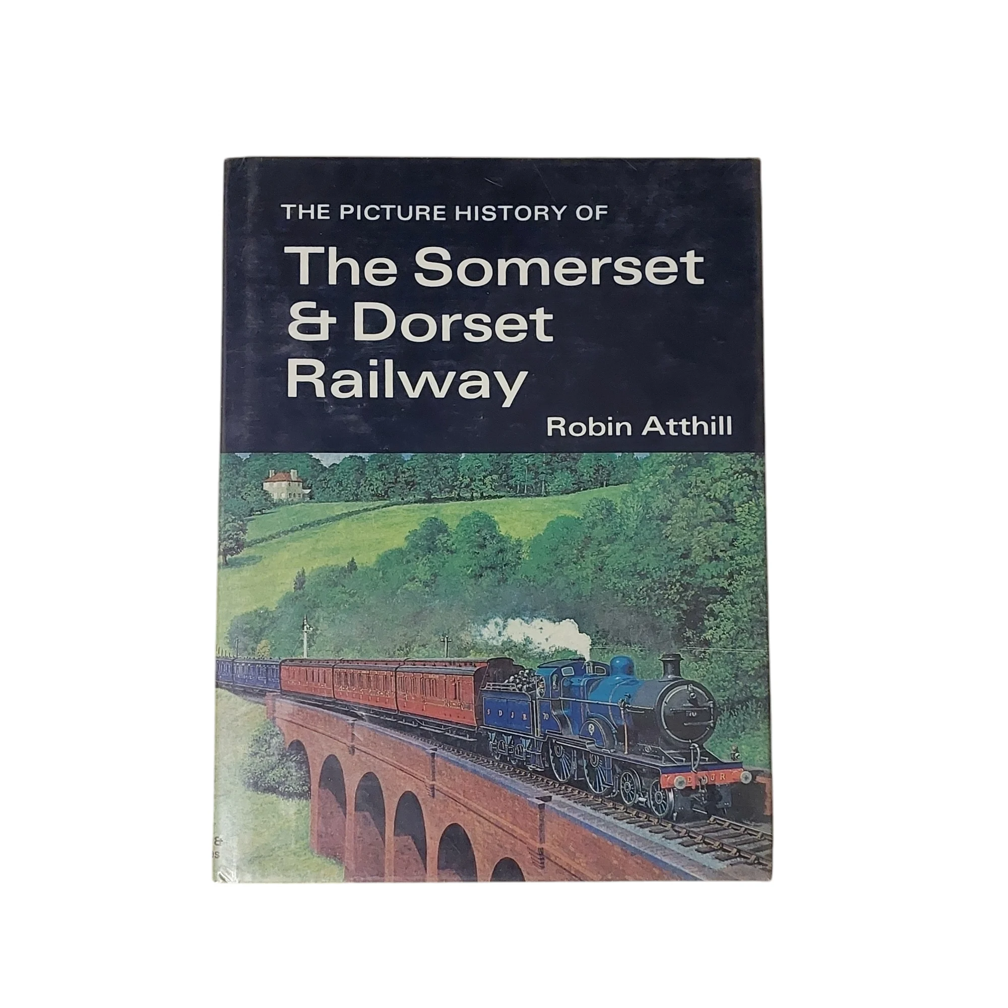 The Picture History of Somerset & Dorset Railway