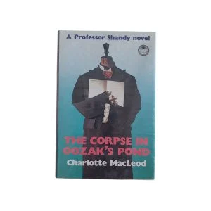 The Corpse in Oozak's Pond (The Crime Club)