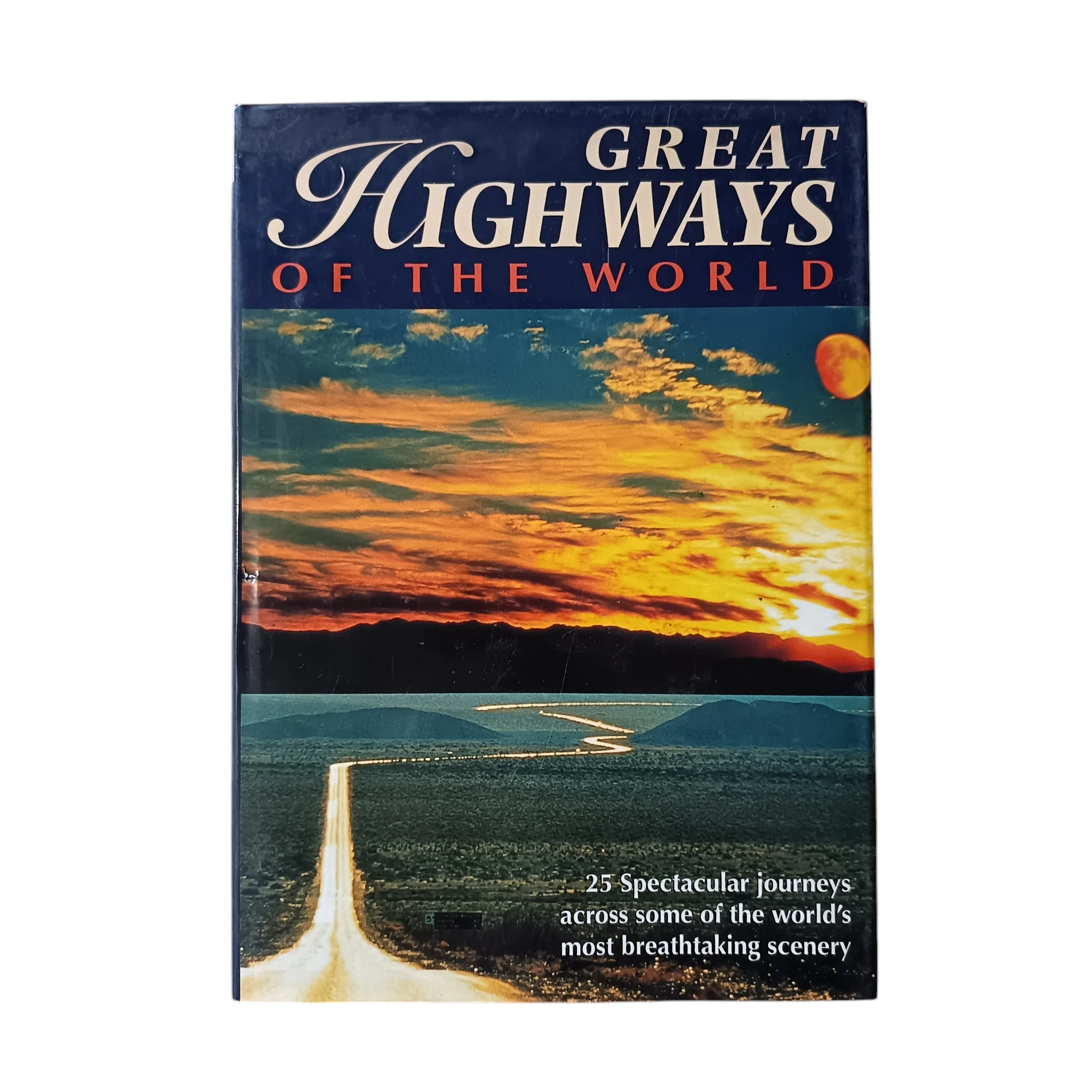 Great Highways of the World