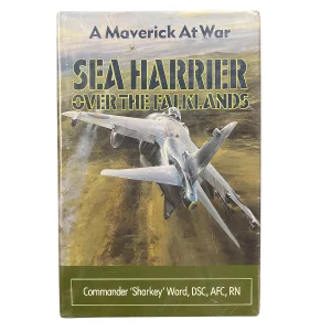 Sea Harrier Over the Falklands: A Maverick at War