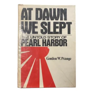 At Dawn We Slept: The Untold Story of Pearl Harbor