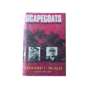 Scapegoats: A Defense of Kimmel and Short at Pearl Harbor