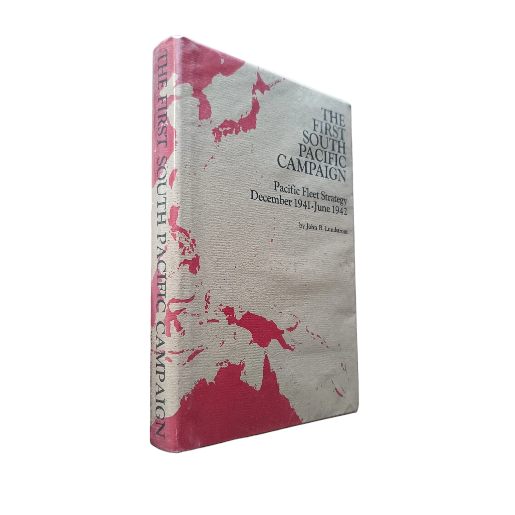 The First South Pacific Campaign: Pacific Fleet Strategy, December 1941-June 1942 - Image 2