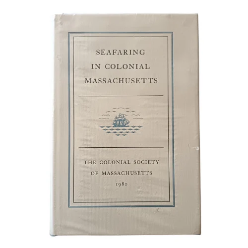 Seafaring in Colonial Massachusetts