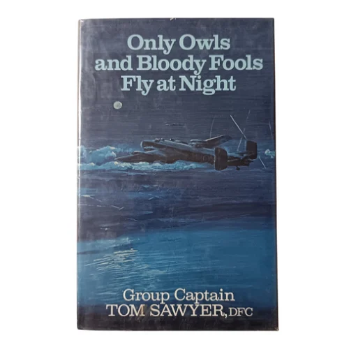 Only owls and bloody fools fly at night