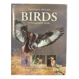 Southern African Birds; A Photographic guide