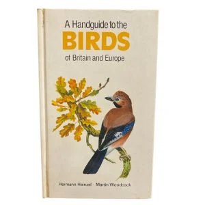 A Handguide to the Birds of Britain and Europe