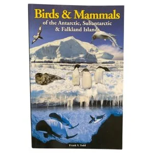 Birds and Mammals of the Antarctic, Subantarctic and Falkland Islands