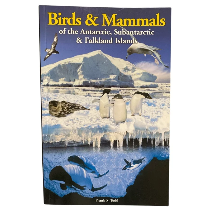 Birds and Mammals of the Antarctic, Subantarctic and Falkland Islands