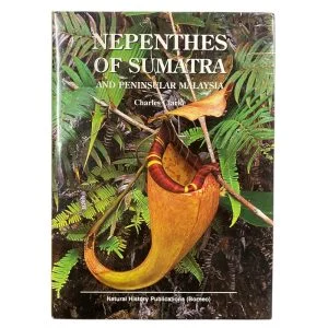 Nepenthes of Sumatra and Peninsular Malaysia (Sealed)