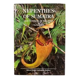 Nepenthes of Sumatra and Peninsular Malaysia