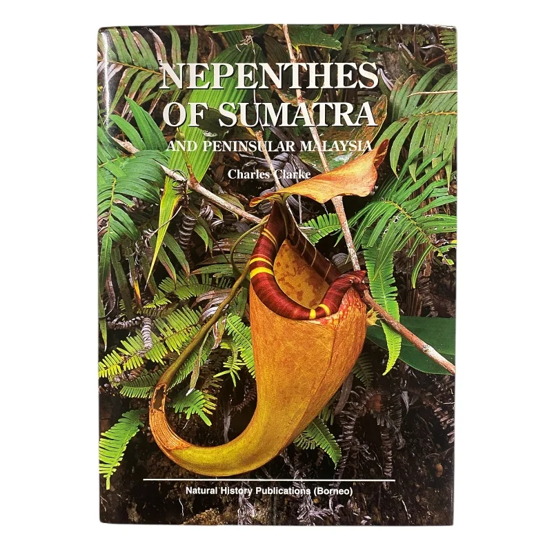 Nepenthes of Sumatra and Peninsular Malaysia