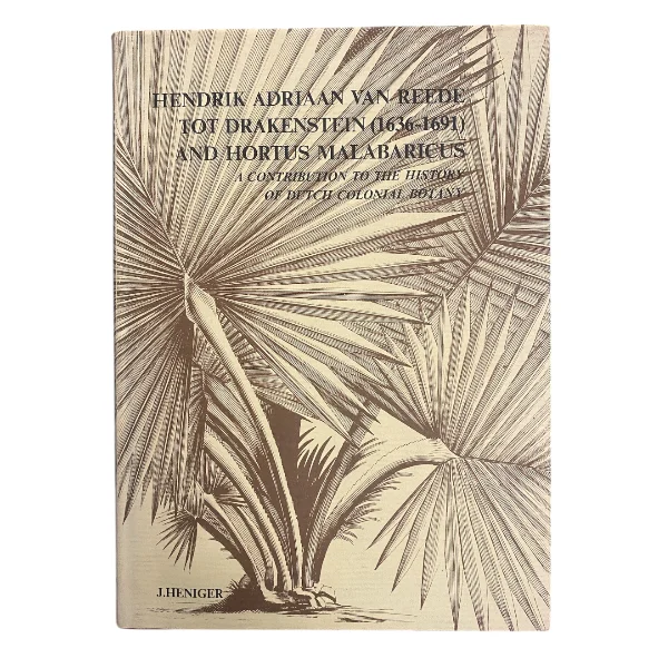 Hendrik Adriaan Van Reede Tot Drakenstein and Hortus Malabaricus