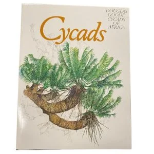 Cycads of Africa by Douglas Goode (In Slipcase)
