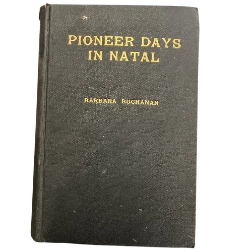 Pioneer Days in Natal - Image 2