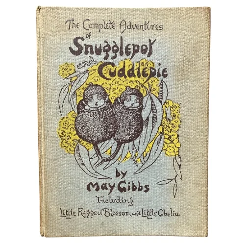 The Complete Adventures of Snugglepot and Cuddlepie