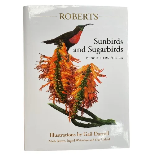 Sunbirds and Sugarbirds of Southern Africa
