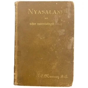 Nyasaland en Mijne Ondervindingen aldaar
