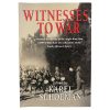 Witnesses to War
