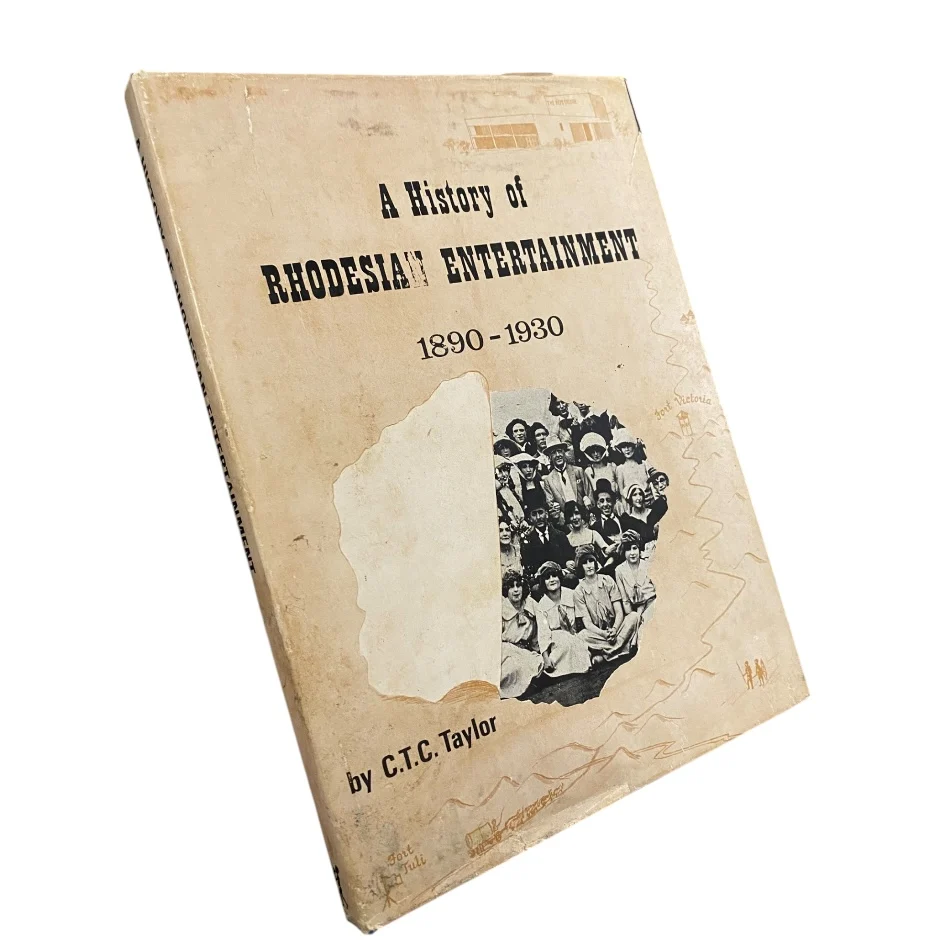 A History of Rhodesian Entertainment 1890-1930
