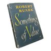 Something of Value (First edition)