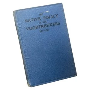 The Native Policy of the Voortrekkers