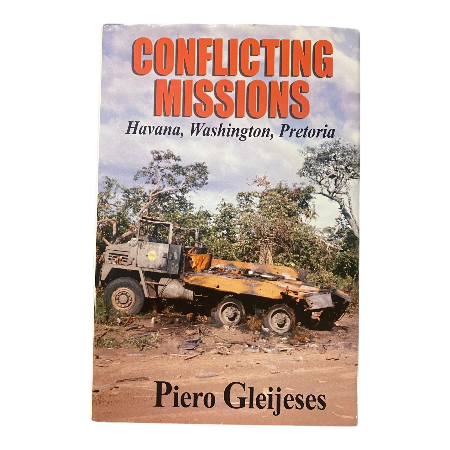 Conflicting Missions by Piero Gleijeses - Image 2