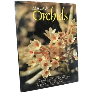 Malawi Orchids - Volume I: Epyhytic Orchids