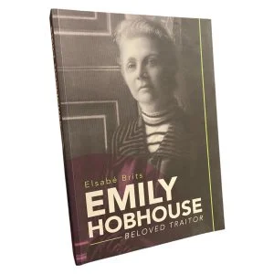 Emily Hobhouse: Beloved Traitor