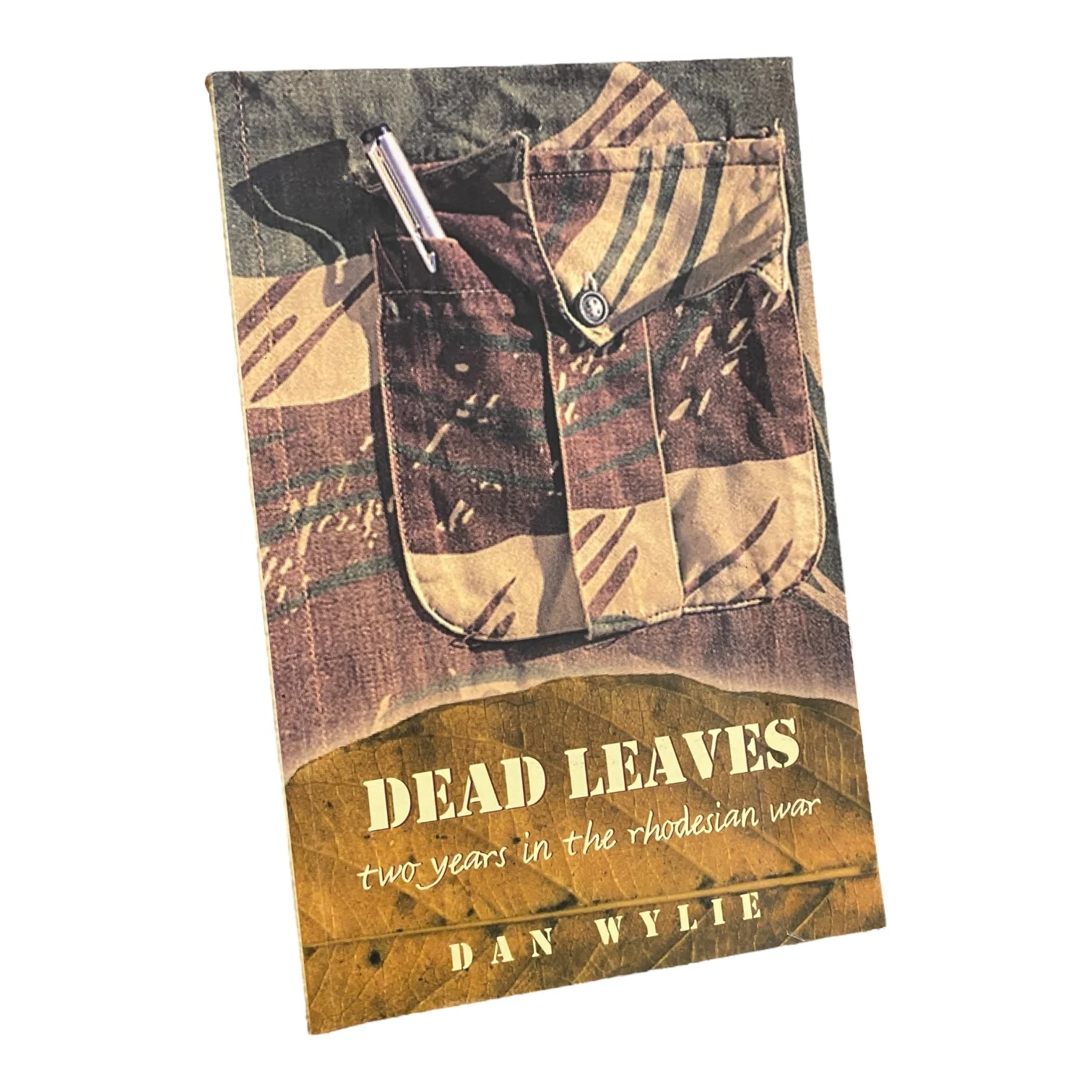 Dead Leaves: Two Years in the Rhodesian War