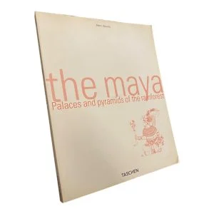 The Maya: Palaces and Pyramids of the Rainforest