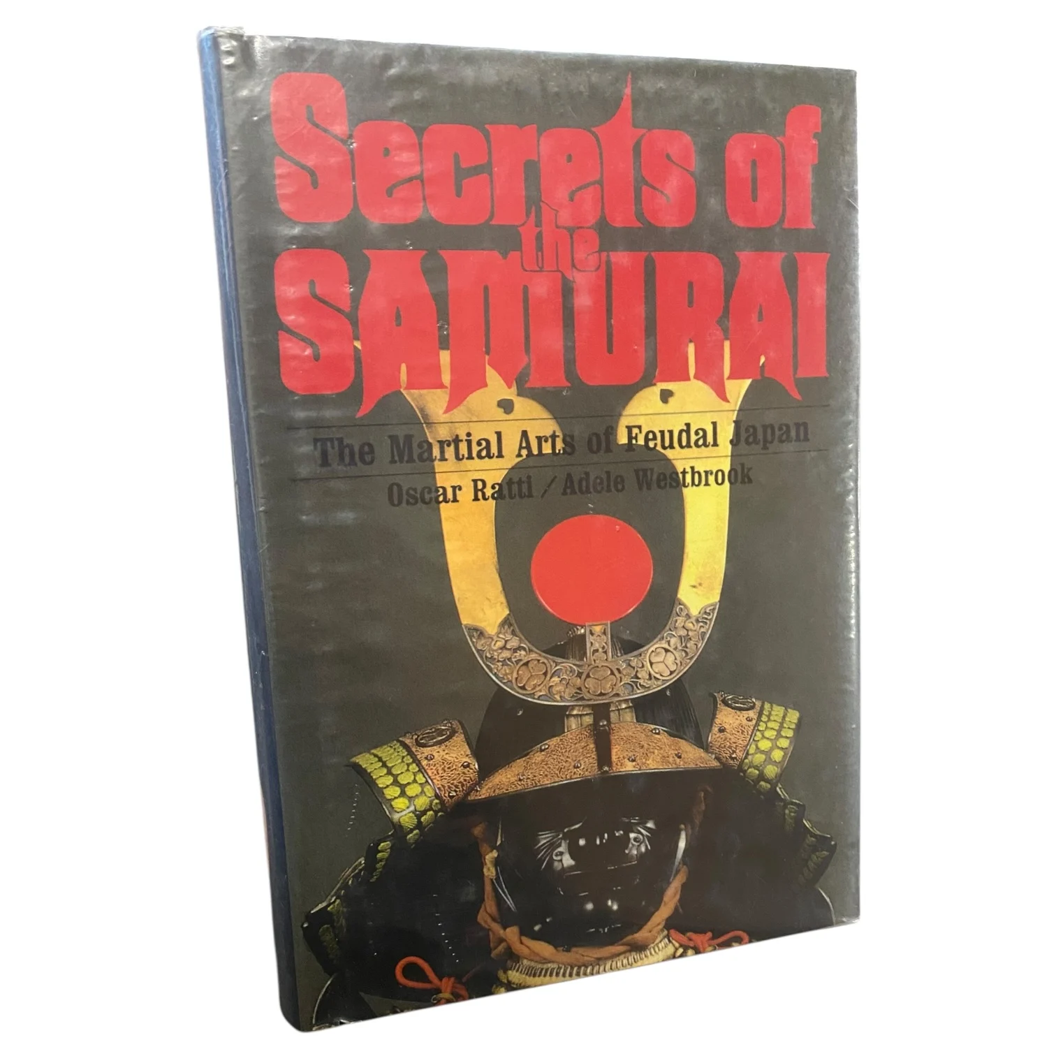 Secrets of the Samurai: The Martial Arts of Feudal Japan