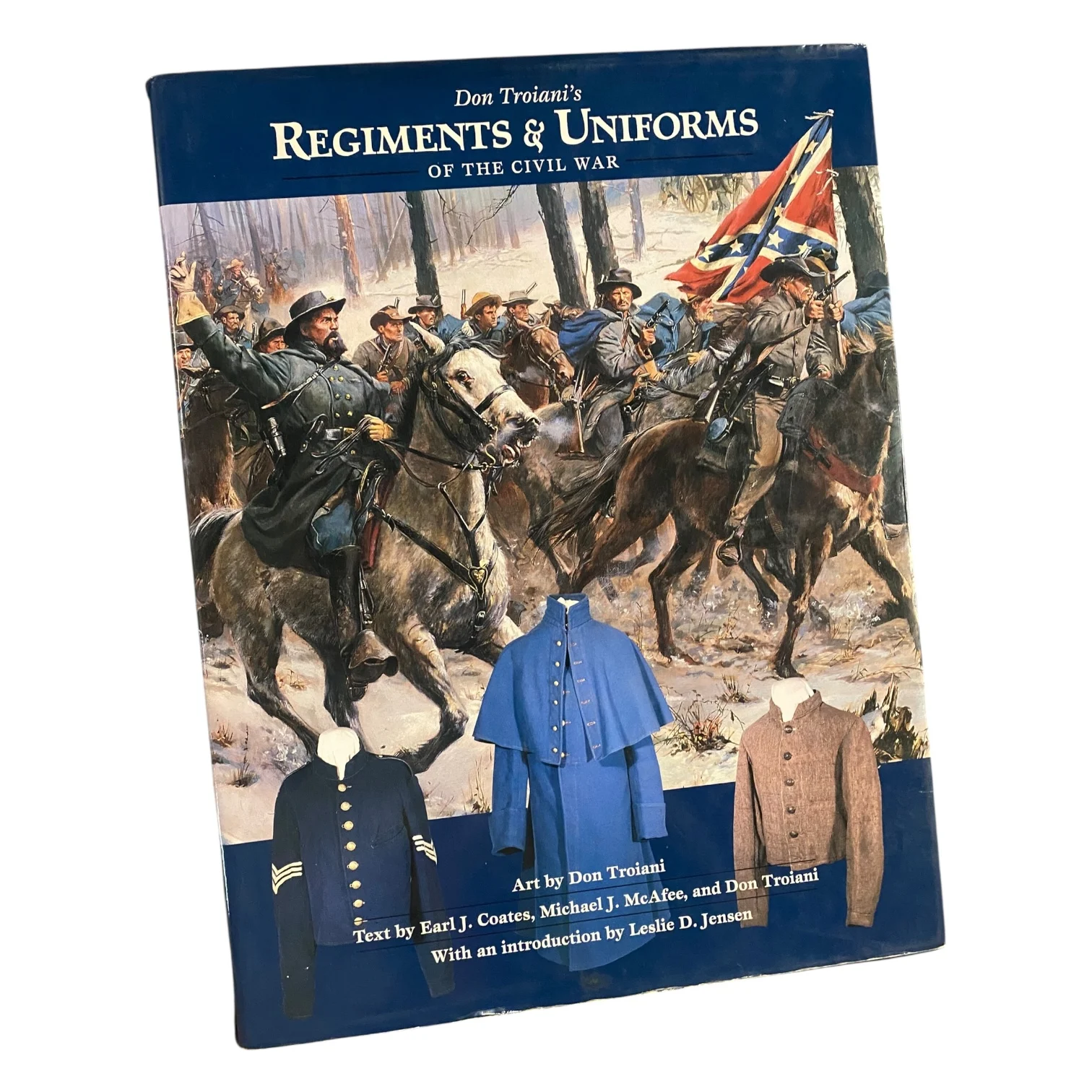 Don Troiani's Regiments and Uniforms of the Civil War