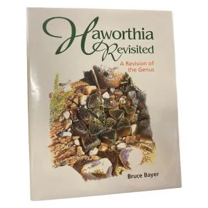 Haworthia Revisited - A Revision of the Genus