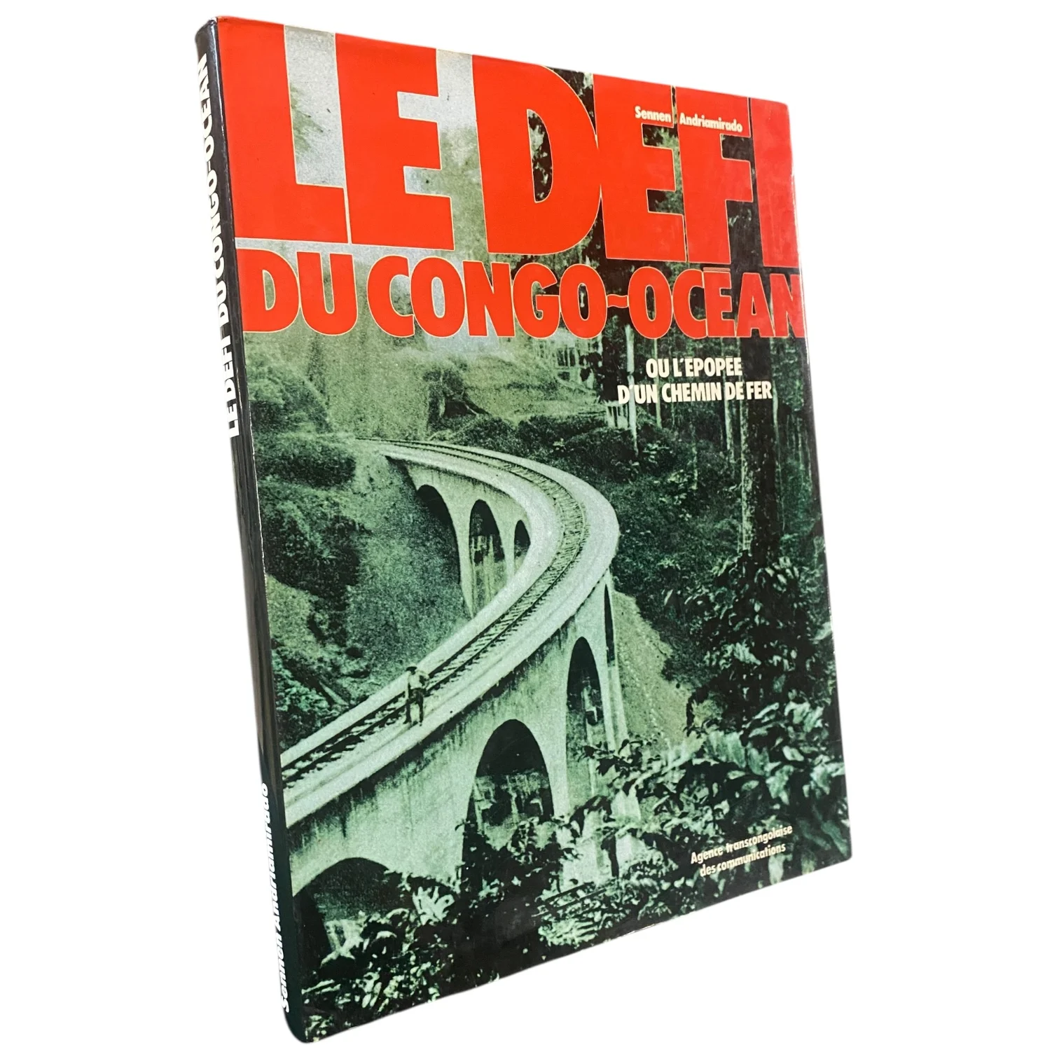 Le défi du Congo-océan, ou, L'épopée d'un chemin de fer (French Edition)