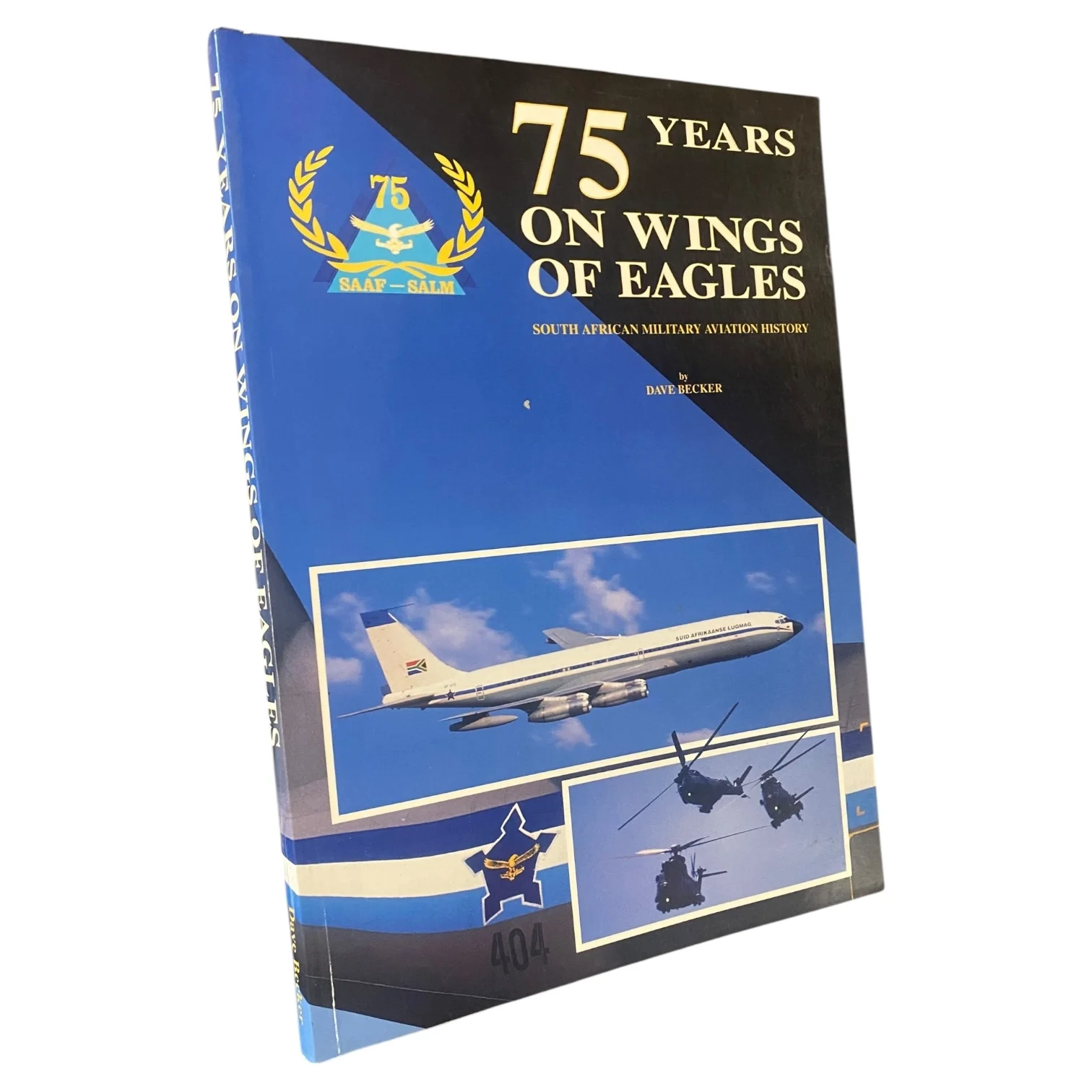 75 Years on Wings of Eagles: South African Military Aviation History