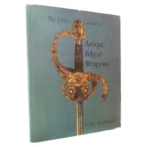 The Price Guide to Antique Edged Weapons