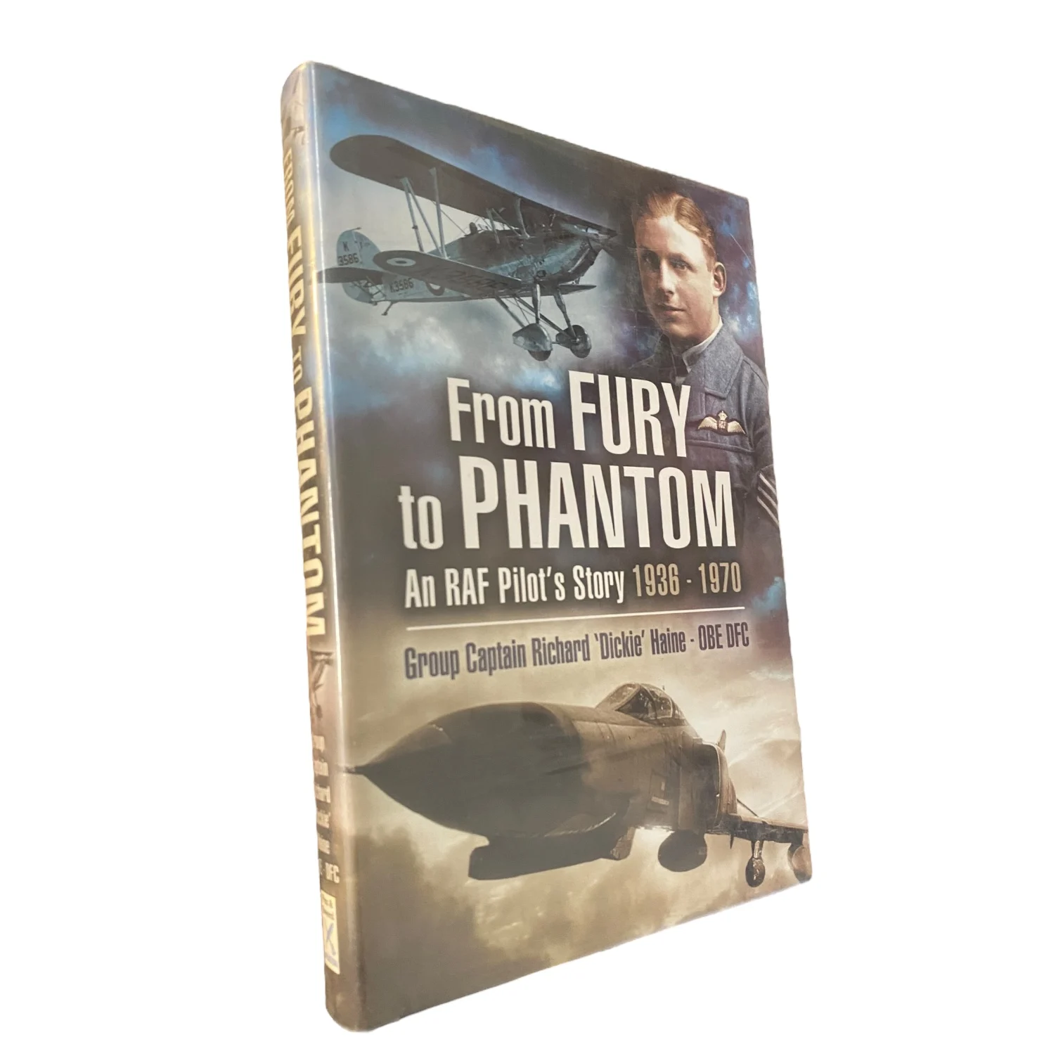 From Fury to Phantom - An RAF Pilot's Story, 1936-1970