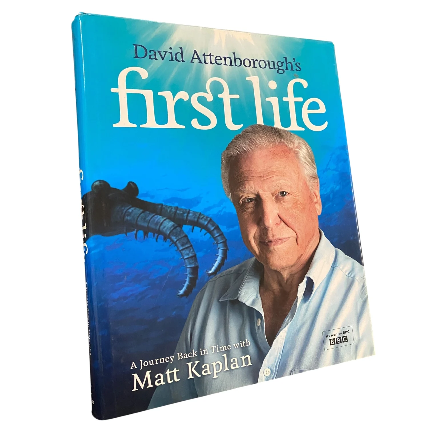 David Attenborough's First Life: A Journey Back in Time with Matt Kaplan