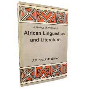 Anthology of Articles on African Linguistics and Literature