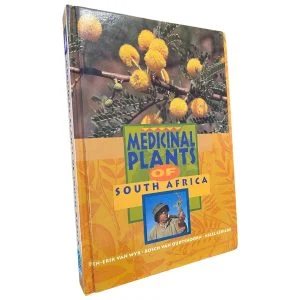 Medicinal Plants Of South Africa by Ben-Erik van Wyk, Bosch van Oudtshoorn & Nigel Gericke