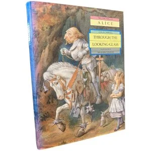 Through The Looking Glass and What Alice Found There