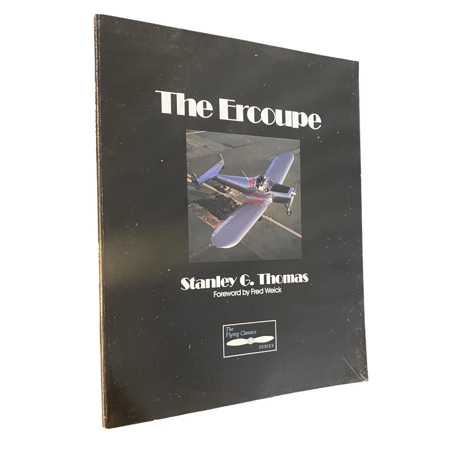 The Ercoupe (Flying Classics Series)