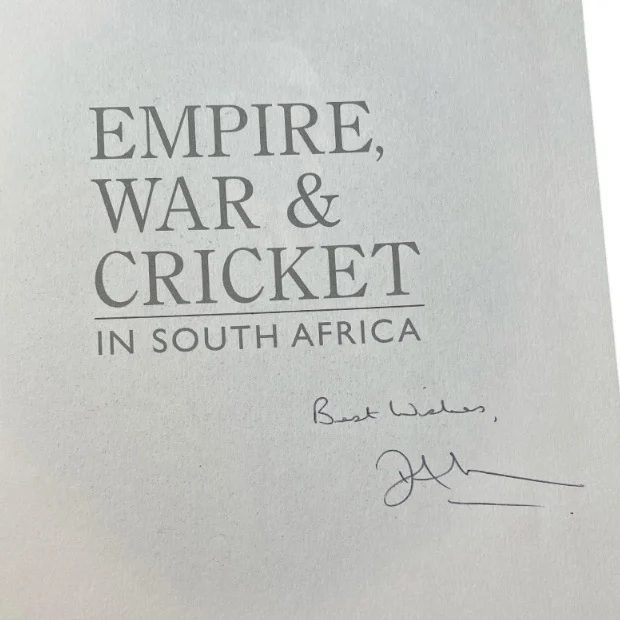 Empire, War and Cricket: Logan of Matjiesfontein (Signed) - Image 2