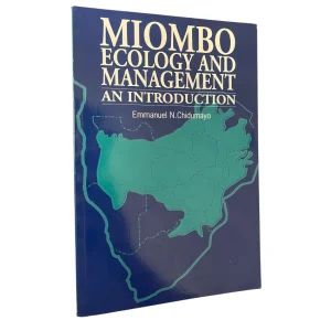 Miombo Ecology and Management: An introduction
