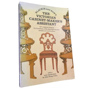 The Victorian Cabinet-Maker's Assistant