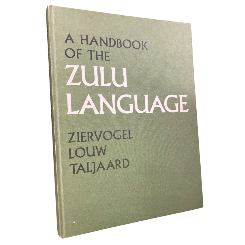 A Handbook of the Zulu Language