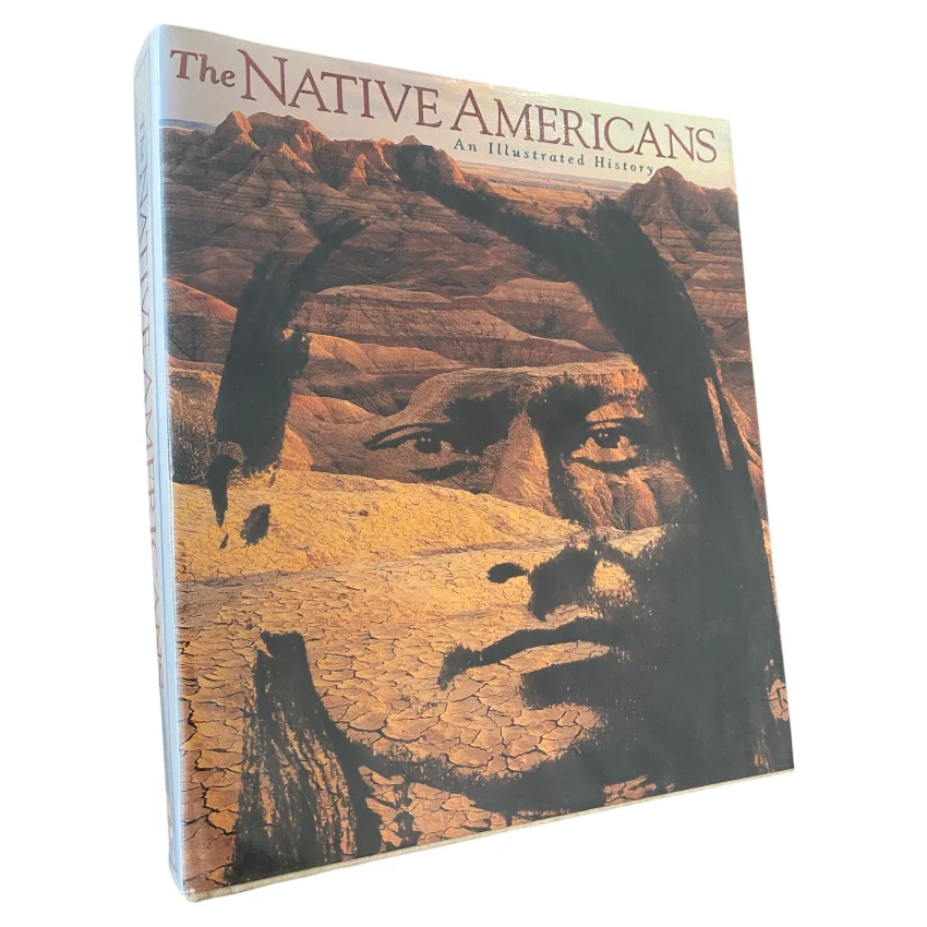 The Native Americans: An Illustrated History